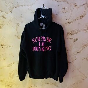 Port & Company Custom Hoodie – Surprise I’m Drinking Bundle 3+ items & save 20%!